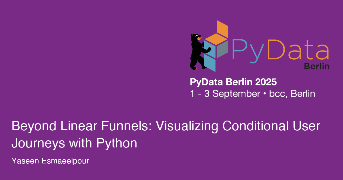 Beyond Linear Funnels: Visualizing Conditional User Journeys with Python - Session Card