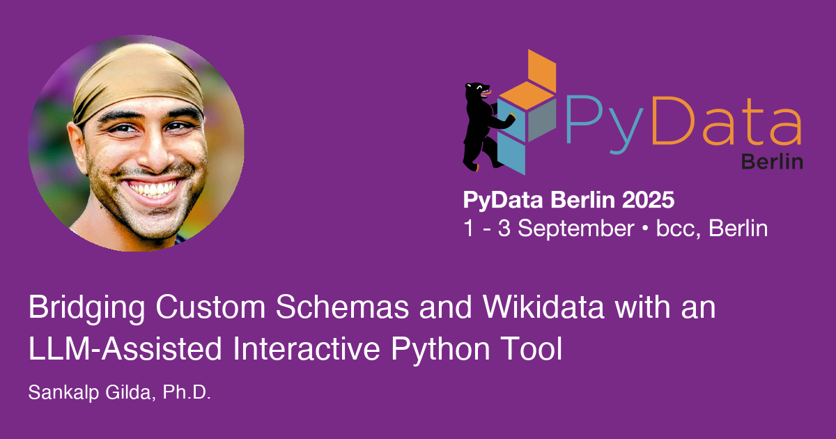 Bridging Custom Schemas and Wikidata with an LLM-Assisted Interactive Python Tool - Session Card